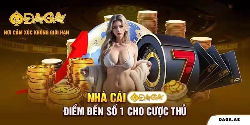 Hành trình phát triển ấn tượng của daga